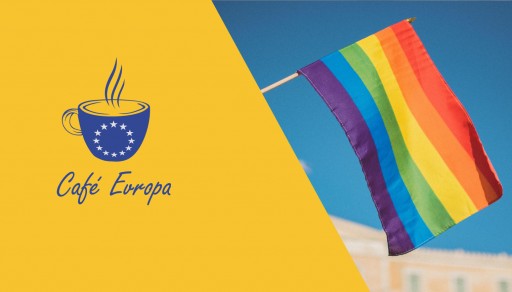 Café Evropa online: EU a LGBTI – co dělají evropské instituce v oblasti práv a ochrany sexuálních menšin?